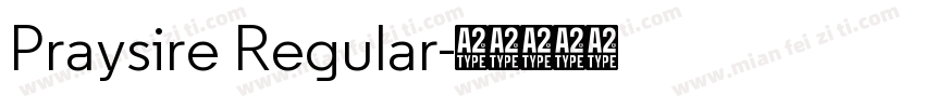 Praysire Regular字体转换